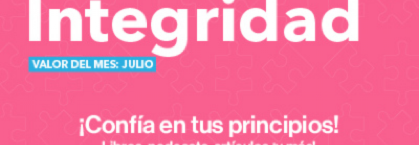 Imagen alusiva al valor del mes de julio: integridad