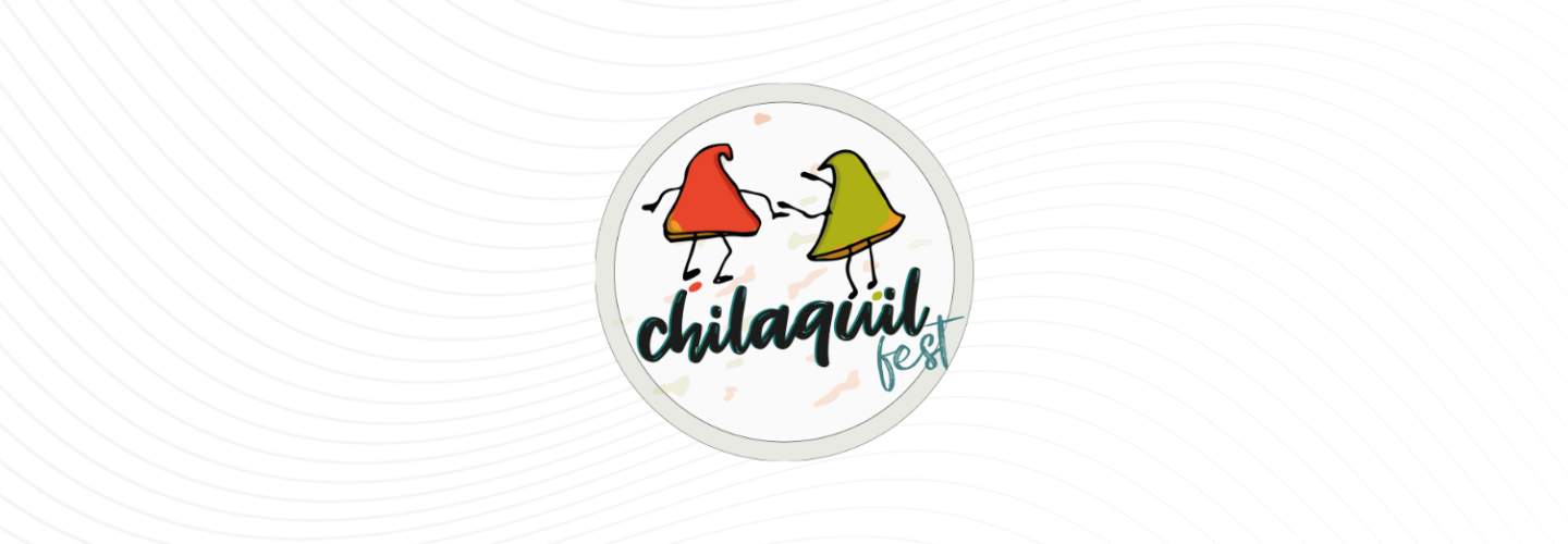 Chilaquil Fest