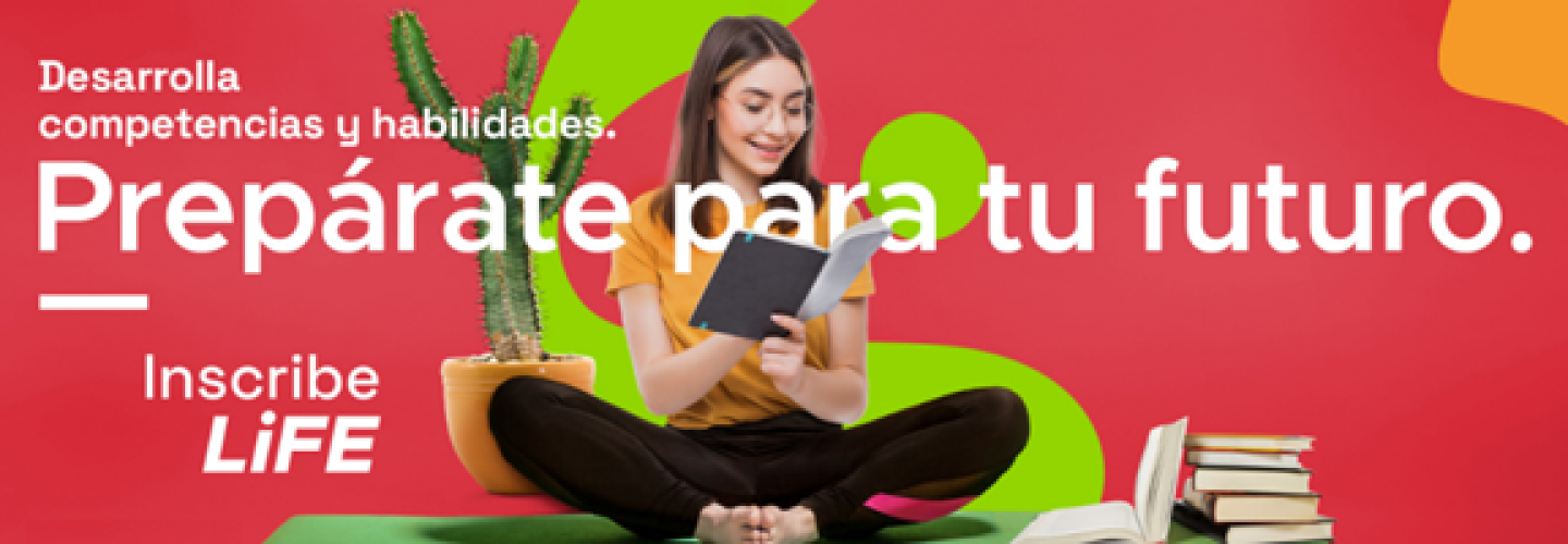 Inscripciones LiFE Campus Tampico 