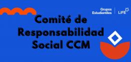 Comité de Responsabilidad Social CCM